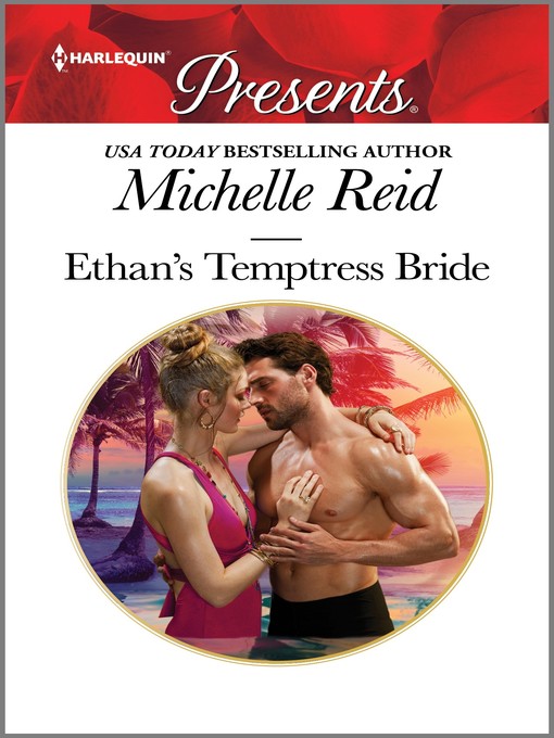 Title details for Ethan's Temptress Bride by Michelle Reid - Wait list